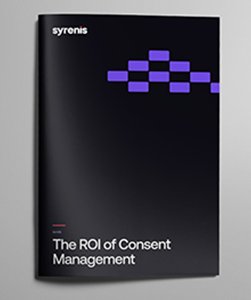 The ROI of Consent Management