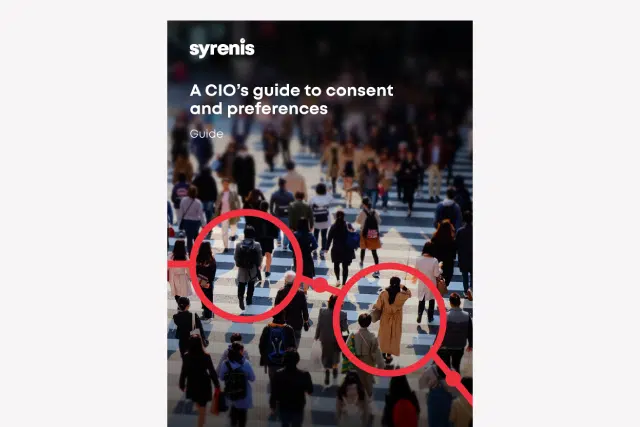 A CIO's guide to consent and preferences