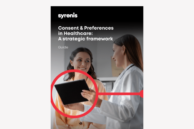 Consent & Preferences in healthcare: a strategic framework