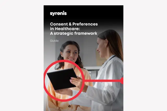 Consent & Preferences in healthcare: a strategic framework