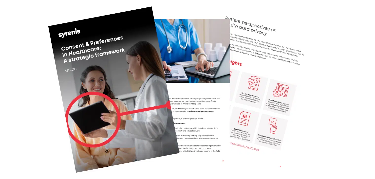 Consent & Preferences in Healthcare: A strategic framework