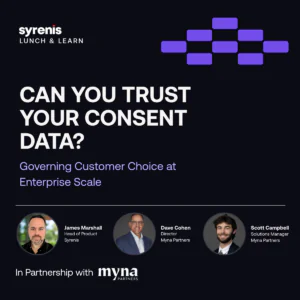Can You Trust Your Consent Data? Governing Customer Choices Across the Enterprise